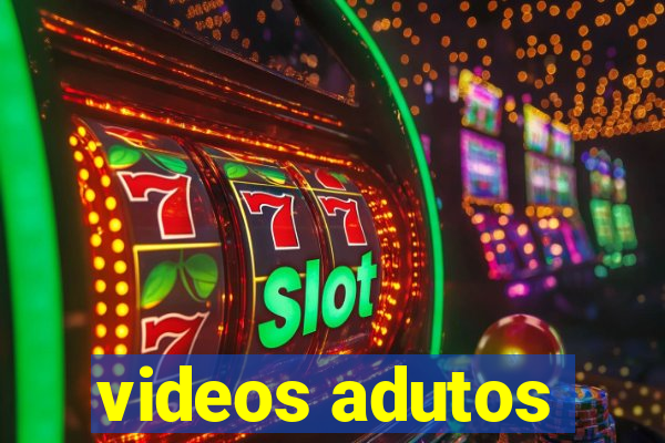 videos adutos